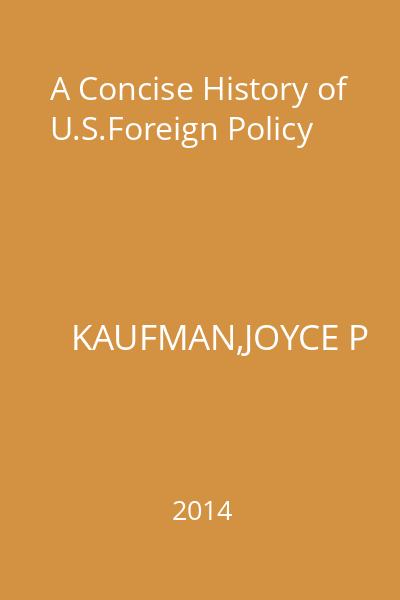 A Concise History of U.S.Foreign Policy