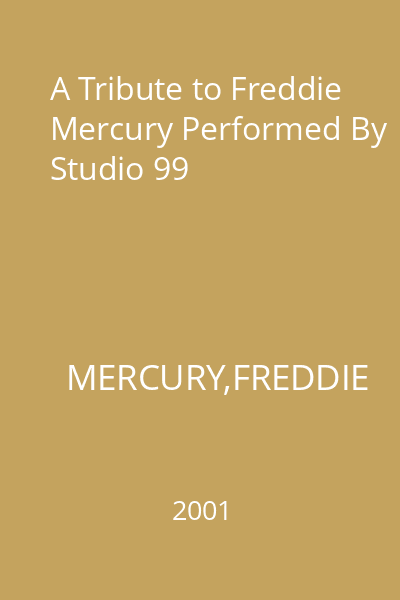 A Tribute to Freddie Mercury Performed By Studio 99