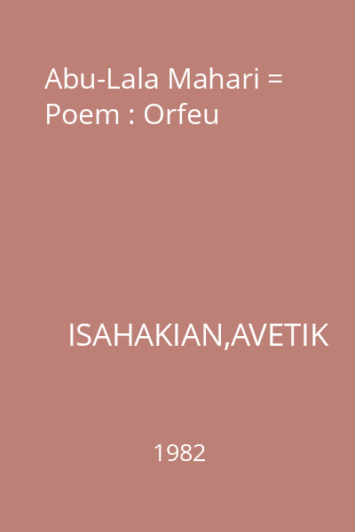 Abu-Lala Mahari = Poem : Orfeu