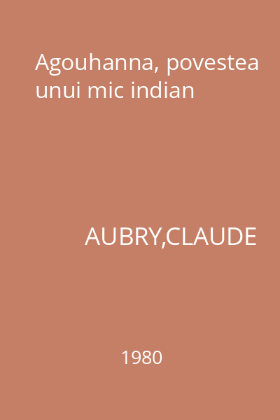 Agouhanna, povestea unui mic indian