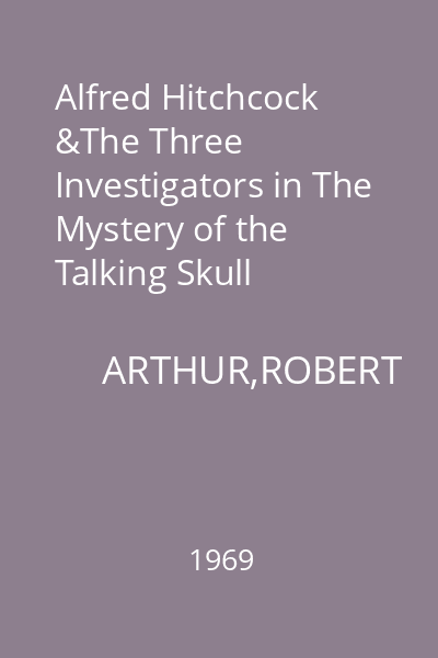 Alfred Hitchcock &The Three Investigators in The Mystery of the Talking Skull