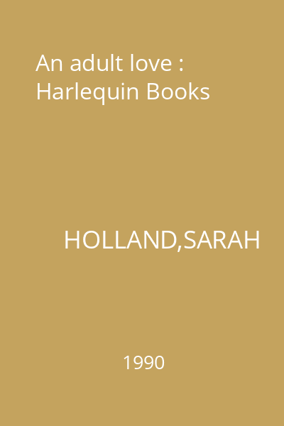 An adult love : Harlequin Books