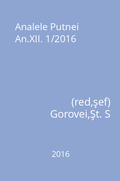 Analele Putnei An.XII. 1/2016