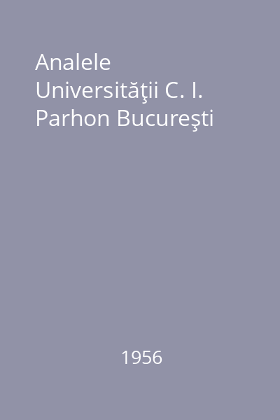 Analele Universităţii C. I. Parhon Bucureşti