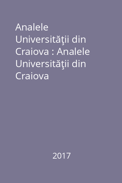 Analele Universităţii din Craiova : Analele Universităţii din Craiova