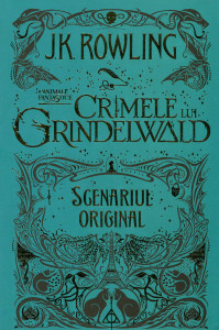 Animale fantastice: Crimele lui Grindelwald, scenariul original