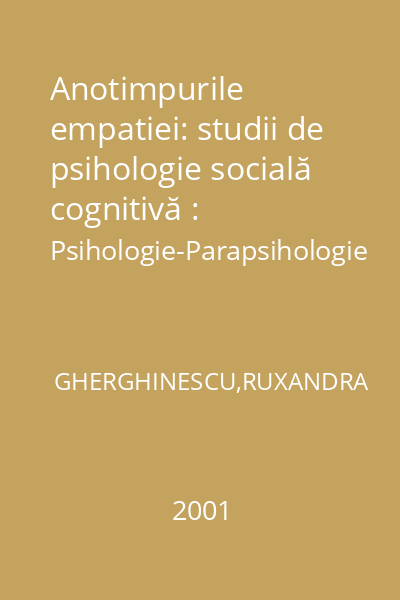 Anotimpurile empatiei: studii de psihologie socială cognitivă : Psihologie-Parapsihologie
