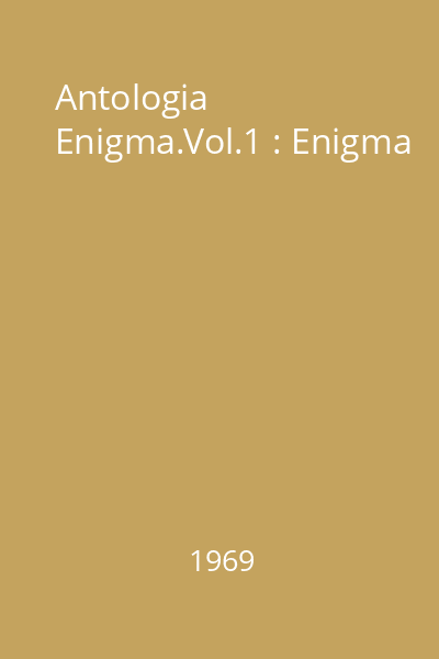 Antologia Enigma.Vol.1 : Enigma