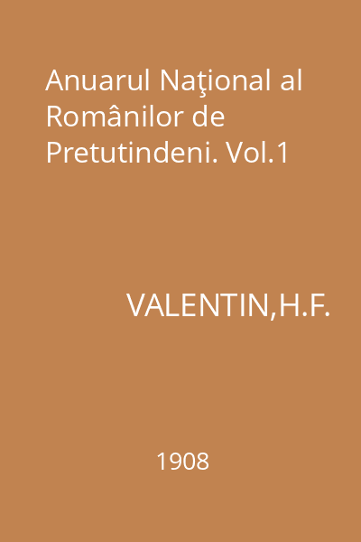 Anuarul Naţional al Românilor de Pretutindeni. Vol.1