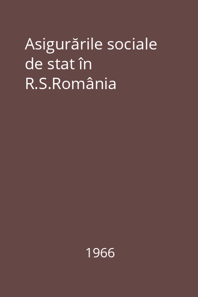 Asigurările sociale de stat în R.S.România