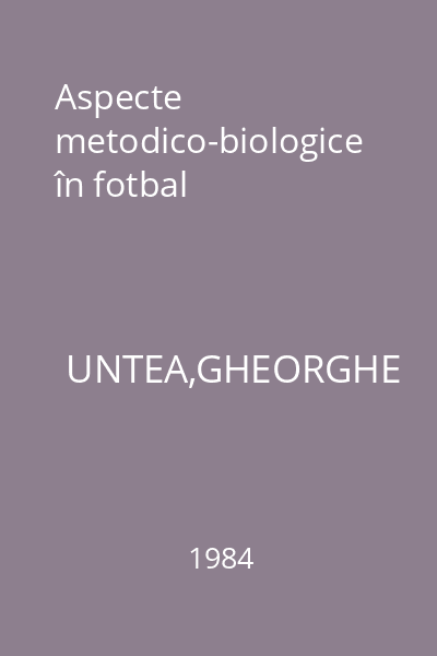 Aspecte metodico-biologice în fotbal