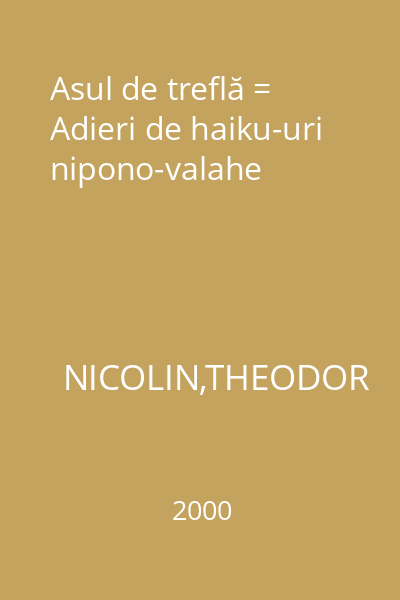 Asul de treflă = Adieri de haiku-uri nipono-valahe