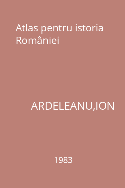 Atlas pentru istoria României