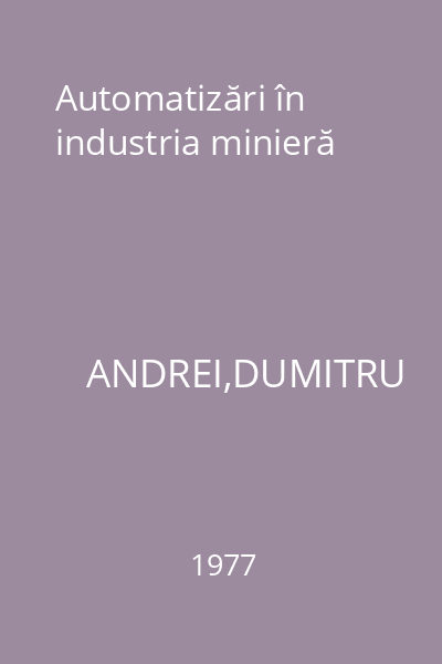 Automatizări în industria minieră