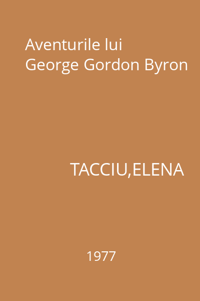Aventurile lui George Gordon Byron