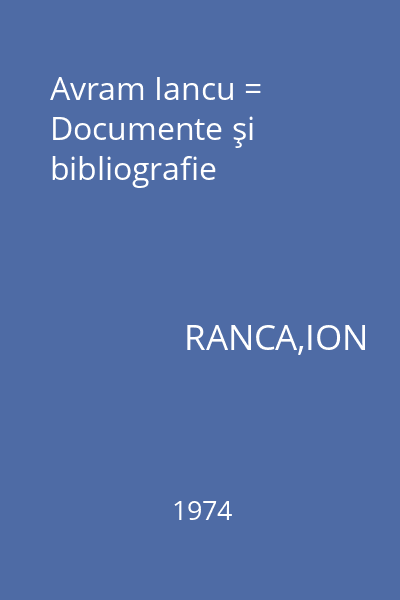 Avram Iancu = Documente şi bibliografie