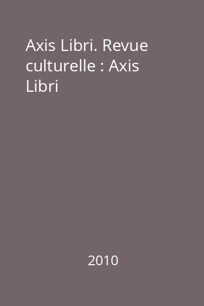 Axis Libri. Revue culturelle : Axis Libri