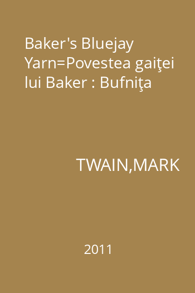 Baker's Bluejay Yarn=Povestea gaiţei lui Baker : Bufniţa