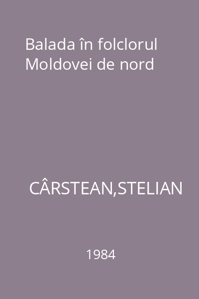 Balada în folclorul Moldovei de nord