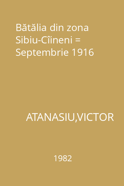 Bătălia din zona Sibiu-Cîineni = Septembrie 1916