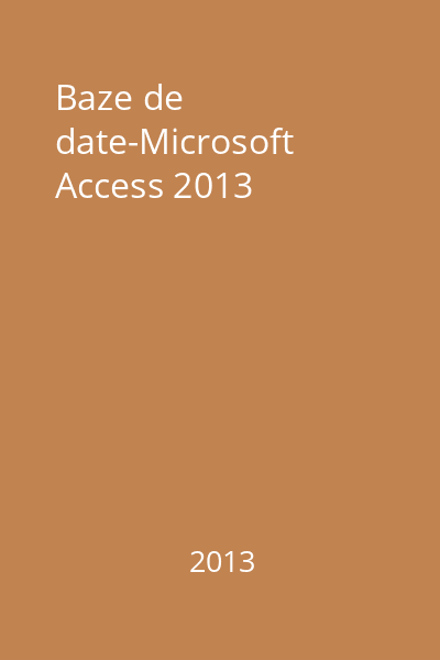 Baze de date-Microsoft Access 2013