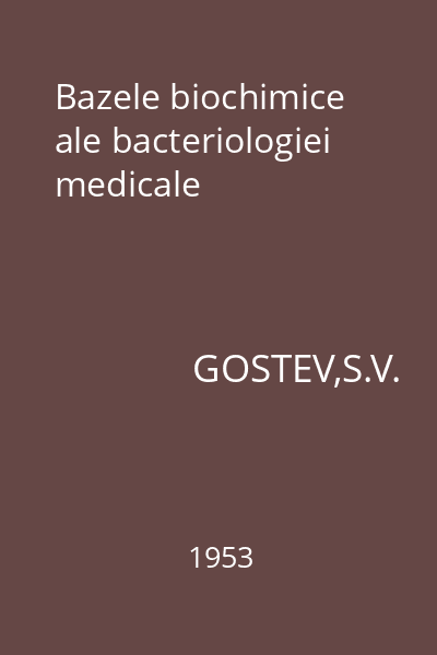 Bazele biochimice ale bacteriologiei medicale