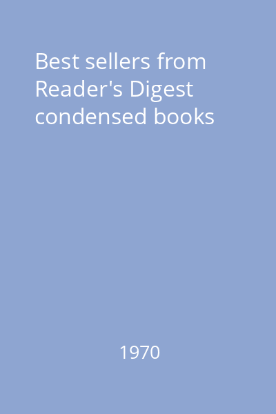 Best sellers from Reader's Digest condensed books