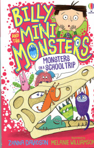Billy and the MiniMonster: Monsters on a School Trip