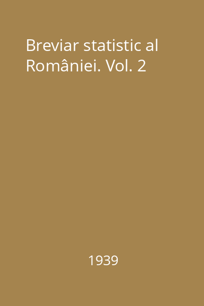 Breviar statistic al României. Vol. 2