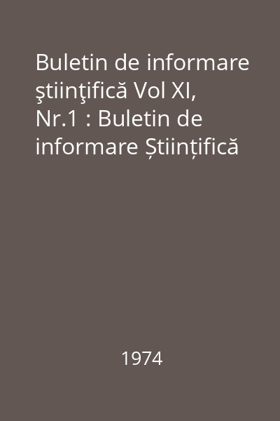Buletin de informare ştiinţifică Vol XI, Nr.1 : Buletin de informare Științifică