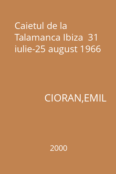 Caietul de la Talamanca Ibiza  31 iulie-25 august 1966