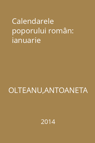 Calendarele poporului român: ianuarie