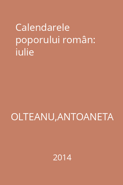 Calendarele poporului român: iulie