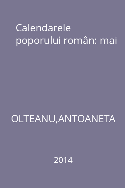 Calendarele poporului român: mai