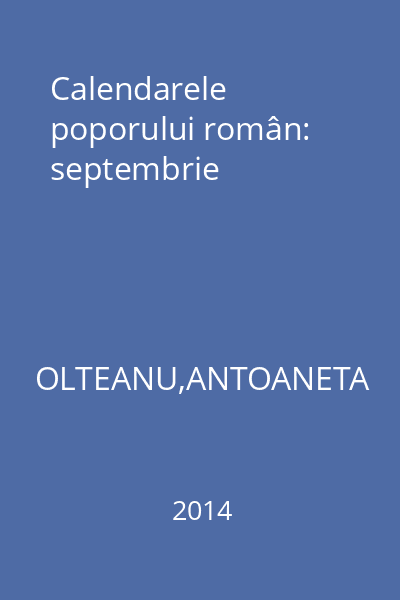 Calendarele poporului român: septembrie