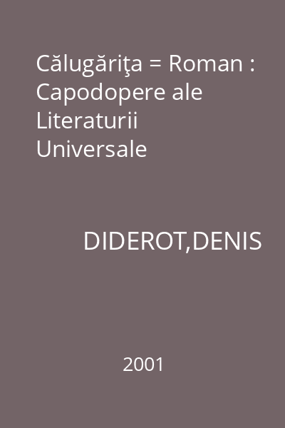 Călugăriţa = Roman : Capodopere ale Literaturii Universale