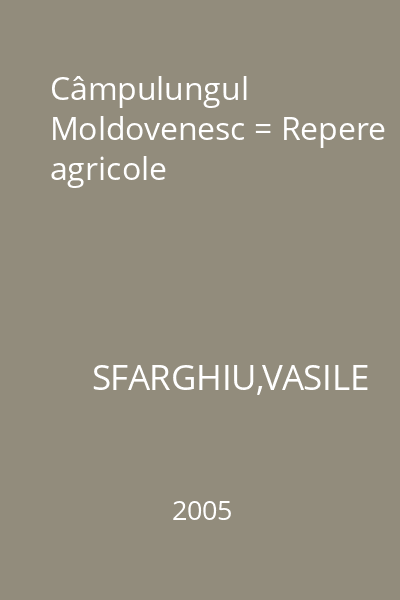 Câmpulungul Moldovenesc = Repere agricole