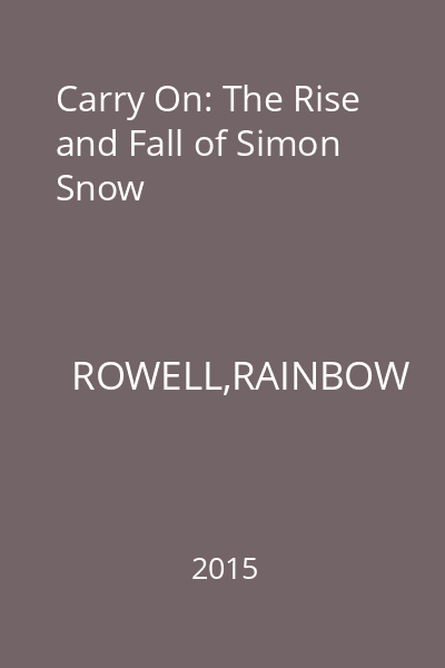 Carry On: The Rise and Fall of Simon Snow