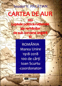 Cartea de aur sau Luptele politice-naţionale ale românilor de sub coroana ungară. Vol. 4