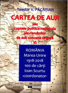 Cartea de aur sau Luptele politice-naţionale ale românilor de sub coroana ungară. Vol. 6