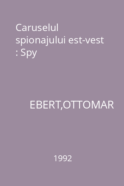 Caruselul spionajului est-vest : Spy
