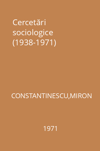 Cercetări sociologice (1938-1971)