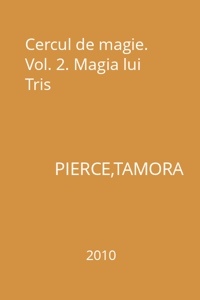 Cercul de magie. Vol. 2. Magia lui Tris