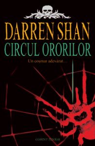Circul ororilor = Cartea I : Saga lui Darren Shan
