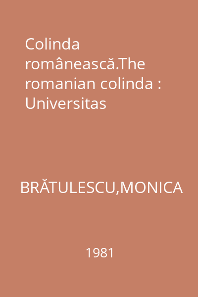 Colinda românească.The romanian colinda : Universitas