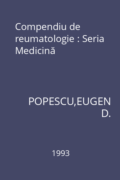 Compendiu de reumatologie : Seria Medicină