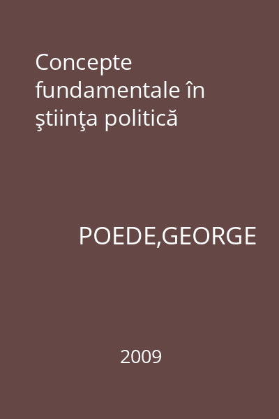 Concepte fundamentale în ştiinţa politică