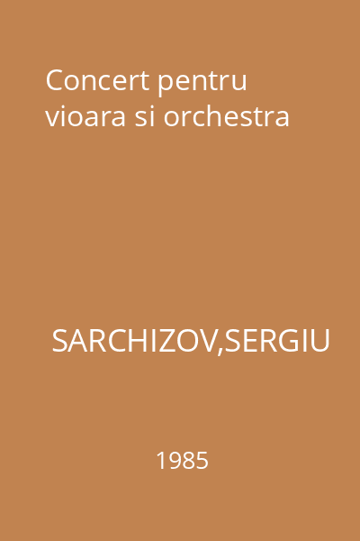 Concert pentru vioara si orchestra
