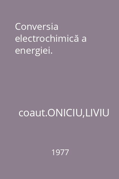 Conversia electrochimică a energiei.