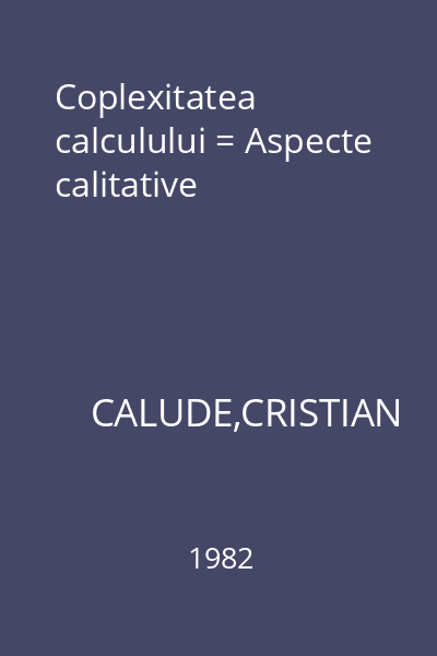 Coplexitatea calculului = Aspecte calitative